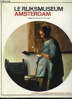 Couverture du produit · LE RIJKSMUSEUM D'AMSTERDAM