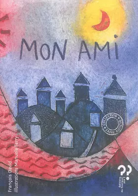 Couverture du produit · Mon amie ; Mon ami