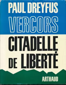 Couverture du produit · Vercors, citadelle de liberté