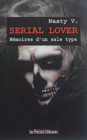 Couverture du produit · Serial lover: Mémoires d'un sale type