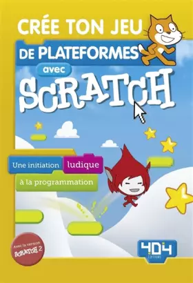 Couverture du produit · Crée ton jeu de plateformes avec Scratch