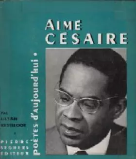 Couverture du produit · Aimé cesaire / poètes d'aujourd'hui n°85
