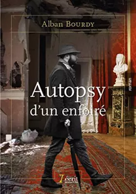 Couverture du produit · Autopsy d'un enfoiré