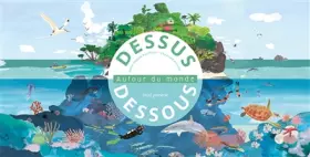 Couverture du produit · Dessus dessous. Autour du monde