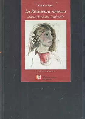 Couverture du produit · RESISTENZA RIMOSSA STORIE DI DONNE LOMBARDE 2004