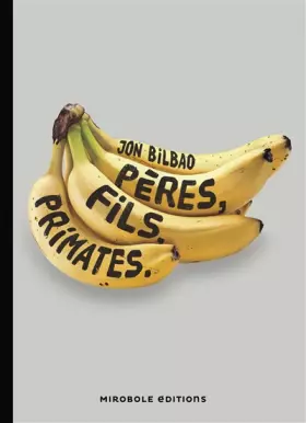 Couverture du produit · Pères, fils, primates