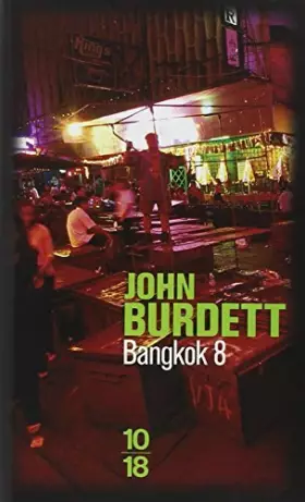 Couverture du produit · Bangkok 8 by John Burdett (December 01,2009)