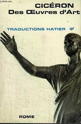Couverture du produit · CICERON - DES OEUVRES D'ART