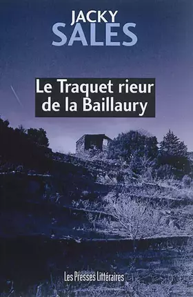 Couverture du produit · Le Traquet rieur de la Baillaury