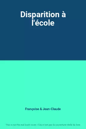 Couverture du produit · Disparition à l'école