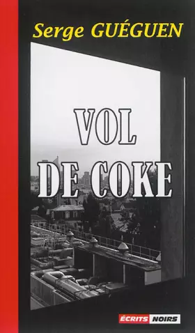 Couverture du produit · Vol de coke