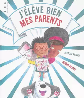 Couverture du produit · J'elève bien mes parents