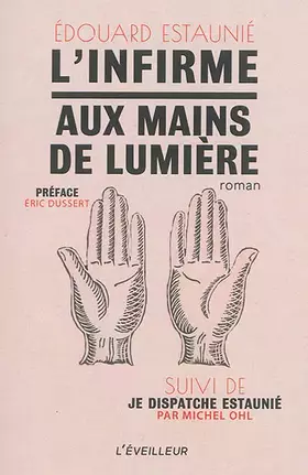 Couverture du produit · L'infirme aux mains de lumière