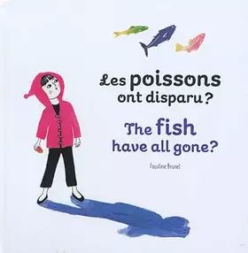 Couverture du produit · Les poissons ont disparu ?