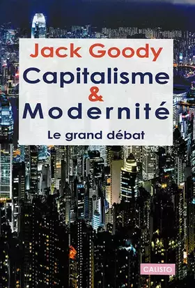 Couverture du produit · Capitalisme et modernité : Le grand débat