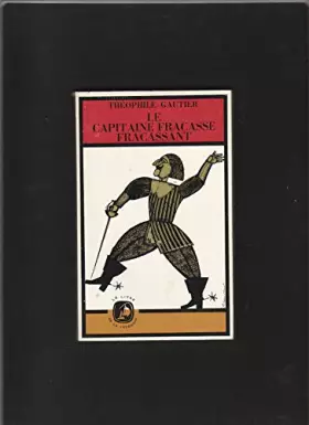 Couverture du produit · Le Capitaine Fracasse Fracassant