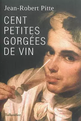 Couverture du produit · Cent petites gorgées de vin