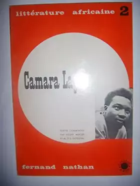 Couverture du produit · Camara Laye - écrivain guinéen