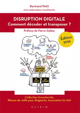 Couverture du produit · Disruption digitale (édition 2016): Comment décoder et transposer ?