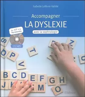 Couverture du produit · Accompagner la dyslexie avec la sophrologie - Livre + CD