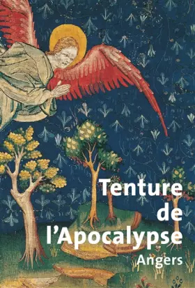 Couverture du produit · Tenture de l'Apocalypse: Angers