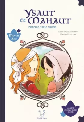 Couverture du produit · Ysaut et Mahaut : Histoire d'une amitié