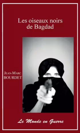 Couverture du produit · Les oiseaux noirs de Bagdad
