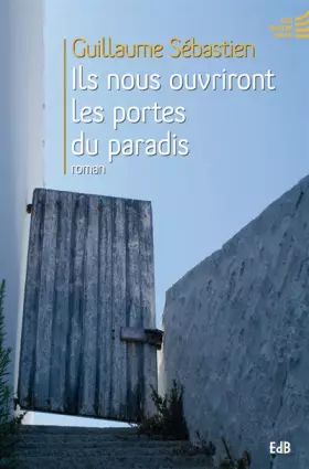 Couverture du produit · Ils Nous Ouvriront les Portes du Paradis