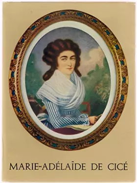 Couverture du produit · Marie-Adélaïde de Cicé