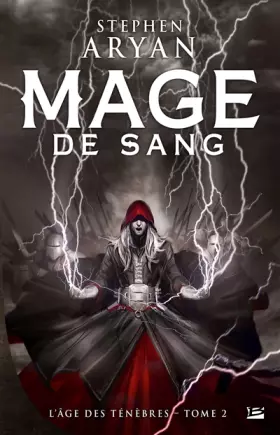 Couverture du produit · L'âge des Ténèbres,T2 : Mage de sang