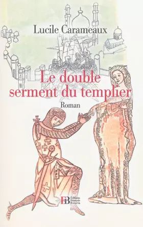 Couverture du produit · Le double serment du Templier