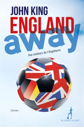 Couverture du produit · England away : Aux couleurs de l'Angleterre