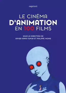 Couverture du produit · Le cinéma d'animation en 100 films