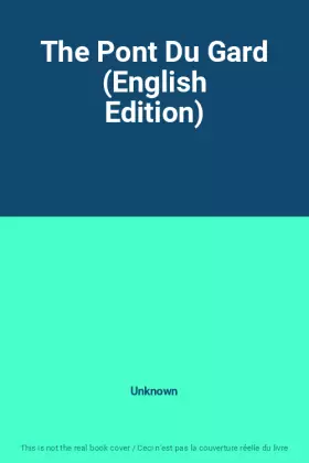 Couverture du produit · The Pont Du Gard (English Edition)