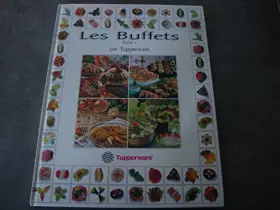 Couverture du produit · LES BUFFETS TOME 1 "PAR TUPPERWARE"
