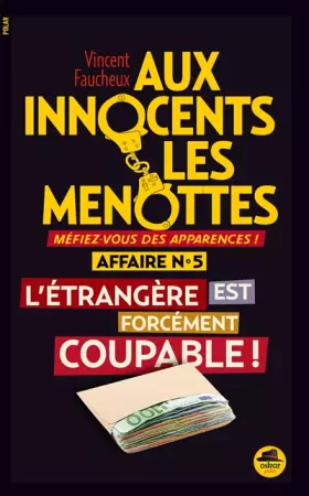 Couverture du produit · ÉTRANGÈRE EST FORCÉMENT COUPABLE (L')