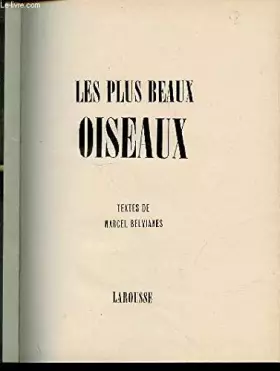 Couverture du produit · LES PLUS BEAUX OISEAUX.