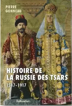 Couverture du produit · Histoire de la Russie: D'Ivan le Terrible à Nicolas II - 1547-1917