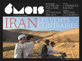 Couverture du produit · 6Mois N12 Iran, les vents contraires