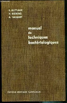 Couverture du produit · MANUEL DE TECHNIQUES BACTERIOLOGIQUES - 2eme EDITION.