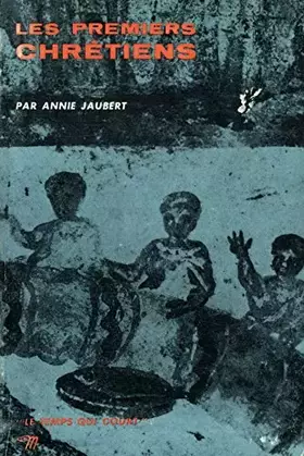 Couverture du produit · Les premiers chrétiens / Jaubert, Annie / Réf: 30975