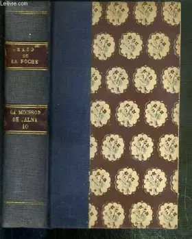 Couverture du produit · LA MOISSON DE JALNA / COLLECTION FEUX CROISES - AMES ET TERRES ETRANGERES N°10