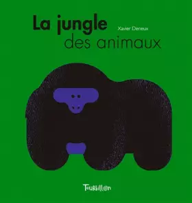 Couverture du produit · La jungle des animaux