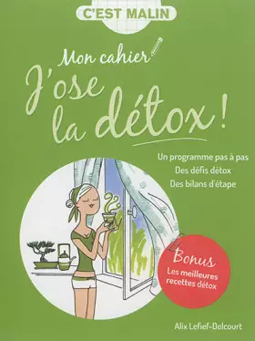 Couverture du produit · Mon cahier J'ose la détox, c'est malin