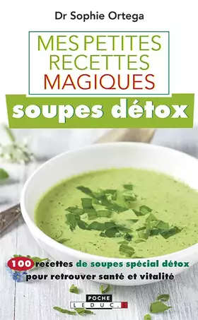 Couverture du produit · Mes petites recettes magiques soupes détox