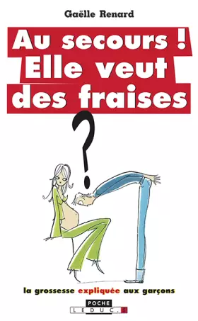 Couverture du produit · Au secours ! Elle veut des fraises