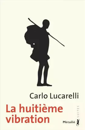 Couverture du produit · La Huitième vibration
