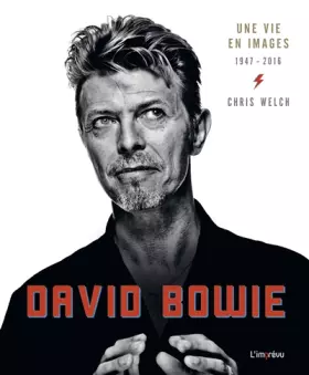 Couverture du produit · David Bowie: Une vie en image 1947-2016