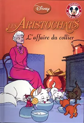 Couverture du produit · Les Aristochats - L’affaire du collier - 2011