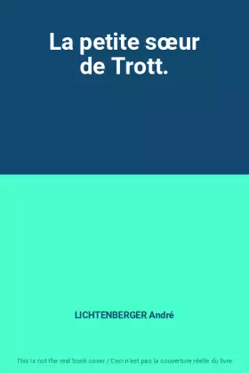 Couverture du produit · La petite sœur de Trott.